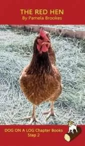 The Red Hen Chapter Book: Sound-Out Phonics Books Help Developing Readers, including Students with Dyslexia, Learn to Read (Step 2 in a Systematic Series of Decodable Books)