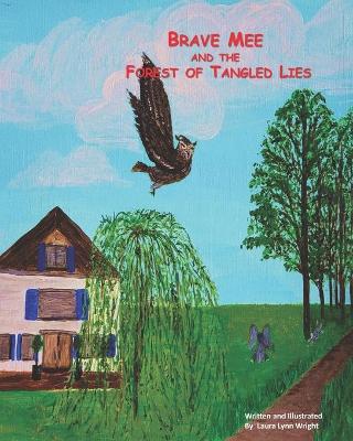 Brave Mee and the Forest of Tangled Lies