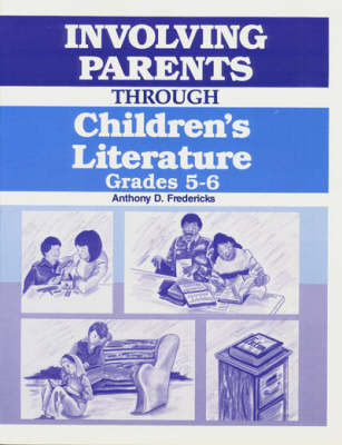 Involving Parents Through Children's Literature: Grades 5-6