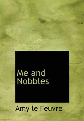 Me and Nobbles