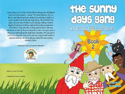 The Sunny Days Gang Book 2: A Book for Toddlers