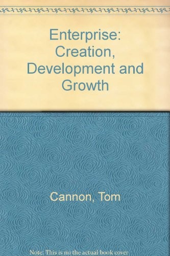 Enterprise: Creation, Development and Growth