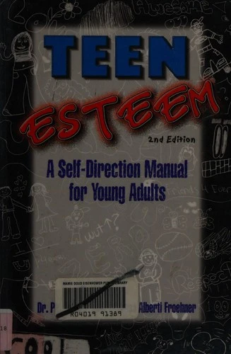 Teen Esteem: A Self-direction Manual for Young Adults