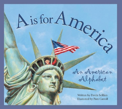 A is for America: An American Alphabet