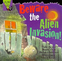 Beware the Alien Invasion!