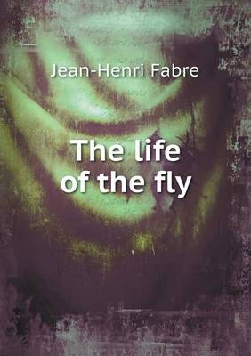 The life of the fly