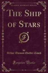 The Ship of Stars (Classic Reprint)