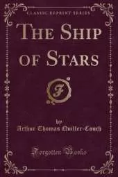 The Ship of Stars (Classic Reprint)