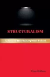 Structuralism: A Note on the Philosophical School
