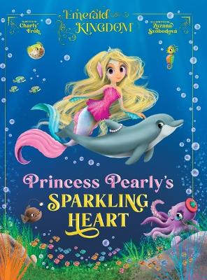 Princess Pearly's Sparkling Heart