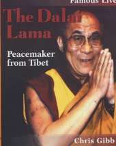The Dalai Lama: Peacemaker from Tibet