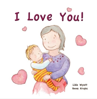 I Love You!: Grandma/Nanny: child light hair light skin