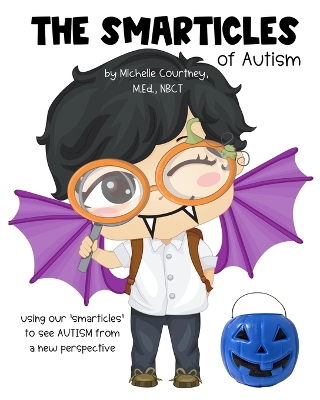 The Smarticles of Autism