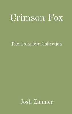 Crimson Fox: The Complete Collection