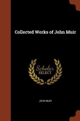 Collected Works of John Muir