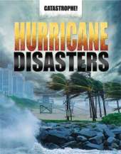 Catastrophe: Hurricane Disasters