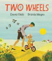 Two Wheels: A perfect gift for any child learning to ride a bike, and to show Dad love on Father's Day