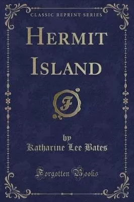 Hermit Island (Classic Reprint)