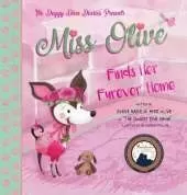 Miss Olive Finds Her "Furever" Home: The Doggy Diva Diaries
