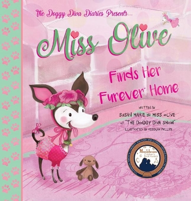 Miss Olive Finds Her "Furever" Home: The Doggy Diva Diaries
