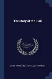 The Story of the Iliad