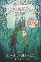 Mysteries of Ravenstorm Island: The Lost Children: Book 1