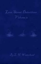 Love Street Detectives: Volume 3