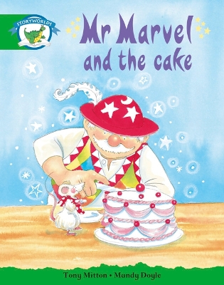 Literacy Edition Storyworlds Stage 3: Fantasy World, Mr Marvel and the Cake