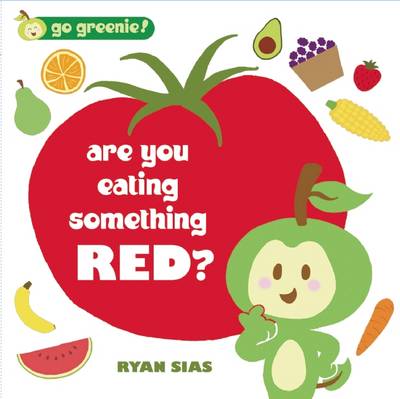 Are You Eating Something Red?