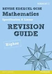 Revise Edexcel GCSE Mathematics Spec A Higher Revision Guide