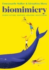 Biomimicry: When Nature Inspires Amazing Inventions