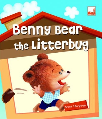 Benny Bear the Litterbug