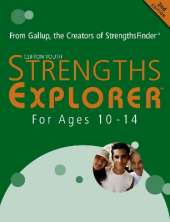 StrengthsExplorer: For Ages 10 to 14