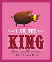 I Am the King