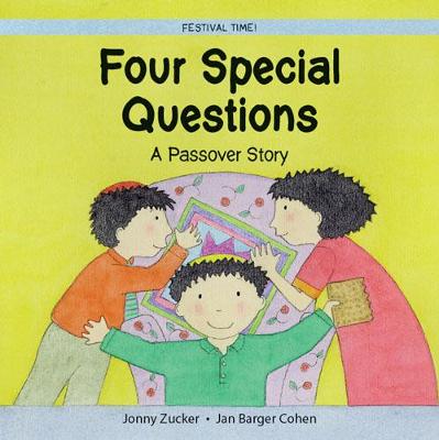 Four Special Questions: A Passover Story