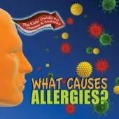 What Causes Allergies?