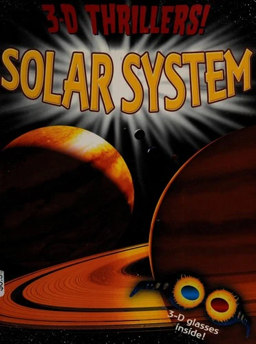 3D Thrillers! Solar System