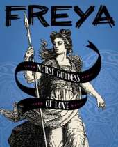 Freya: Norse Goddess of Love