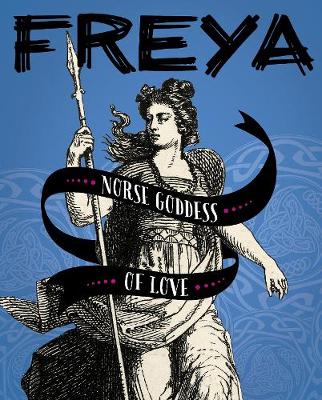 Freya: Norse Goddess of Love