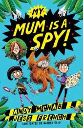 My Mum Is A Spy: Book 1