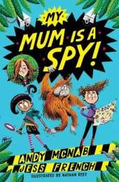 My Mum Is A Spy: Book 1