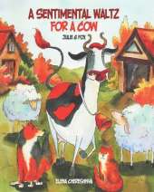 A Sentimental Waltz for a Cow