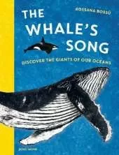 The Whale's Song: Discover the Giants of our Oceans