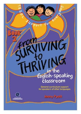 From Surviving to Thriving in the English-Speaking Classroom Book 2