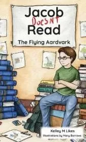 Jacob Doesn't Read: The Flying Aardvark
