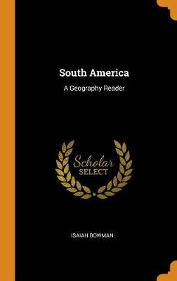 South America: A Geography Reader