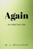 Again: An Adult Fairy Tale