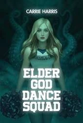 Elder God Dance Squad