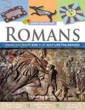 The Hands on History: Romans: Dress, Eat, Write and Play Just Like the Romans