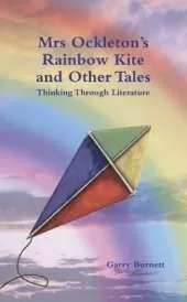 Mrs Ockleton's Rainbow Kite and other Tales: Anthology